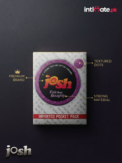 Josh Fair & Roughly Condoms Buy Online - Price in Pakistan